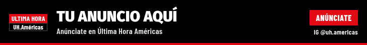 Tu anuncio aquí · Anúnciate en Última Hora Américas